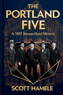 The Portland Five - Scott Hamele - cover