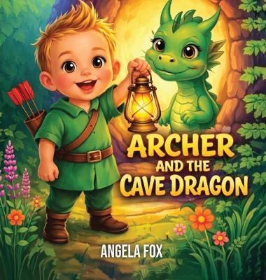 Archer And The Cave Dragon - Angela Fox - cover