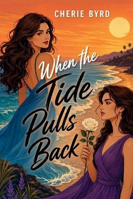 When the Tide Pulls Back - Cherie Byrd - cover