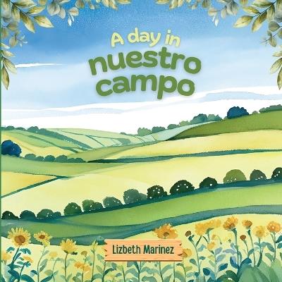 A day in Nuestro Campo - Lizbeth Marinez - cover
