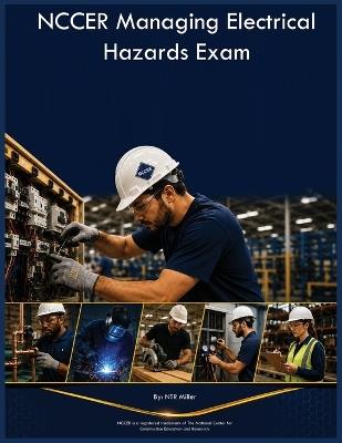 NCCER Managing Electrical Hazards Exam - Ntr Miller - cover