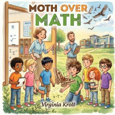 Moth Over Math - Virginia Kroll - cover