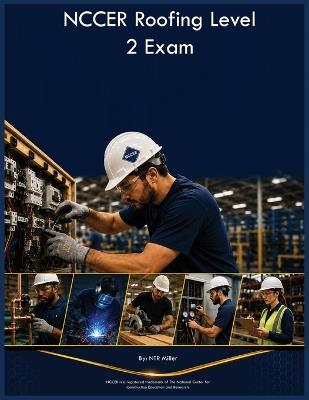 NCCER Roofing Level 2 Exam - Ntr Miller - cover