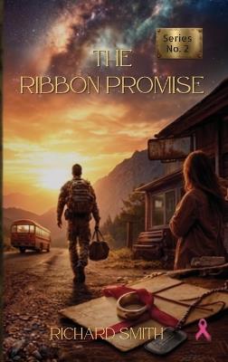 The Ribbon Promise - Richard Smith - cover