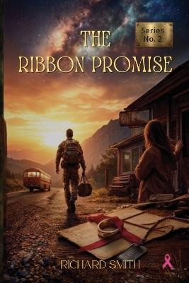 The Ribbon Promise - Richard Smith - cover