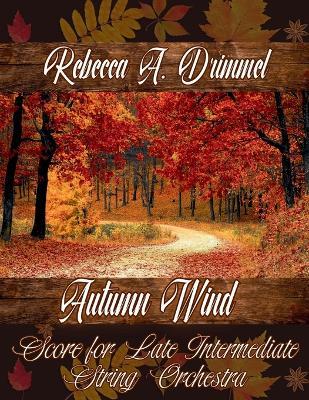 Autumn Wind: Score for Late Intermediate String Orchestra - cover