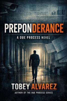 Due Process: Preponderance - Tobey Alvarez - cover