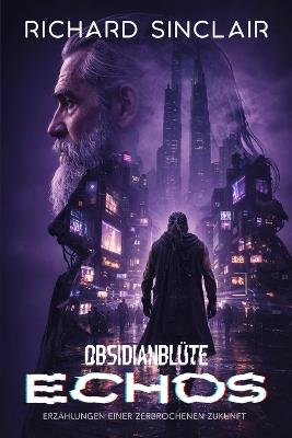 Obsidianblüte: Echos - Richard Sinclair - cover
