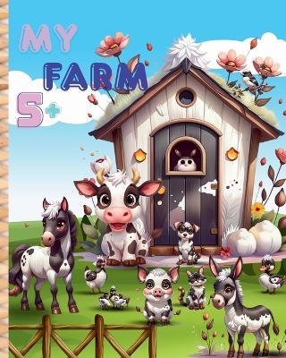 my farm 5+ - Valeriano Angelo - cover