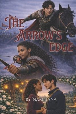 The Arrow's Edge - Nari Hana - cover