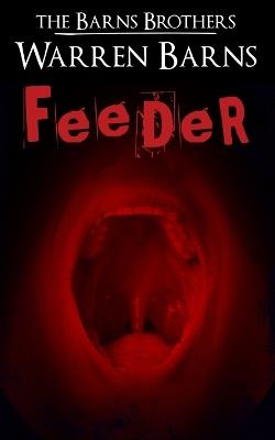 Feeder - The Barns Brothers,Warren Barns - cover