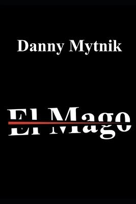El Mago - Danny Mytnik - cover