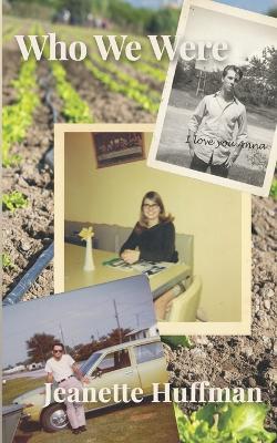 Who We Were - Jeanette Huffman - cover