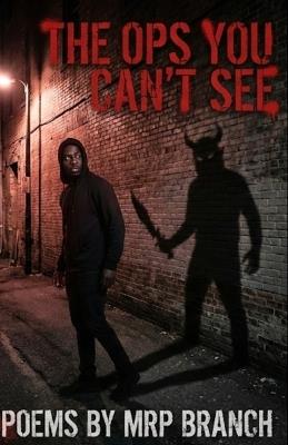 The Ops You Can't See: Trap Trilogies - Mrp Branch - cover