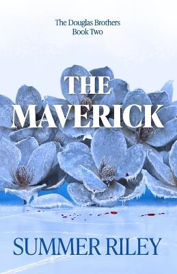 The Maverick - Summer Riley - cover