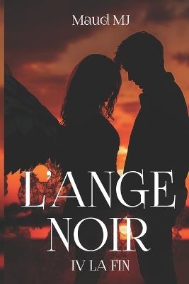 L'Ange Noir: La fin - Mj - cover