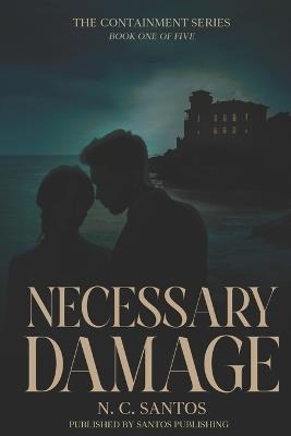 Necessary Damage - N C Santos - cover