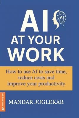 AI at Your Work - Mandar Joglekar - cover