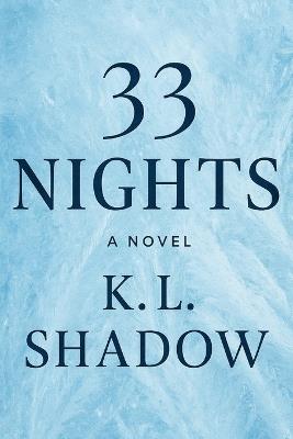 33 Nights - K L Shadow - cover
