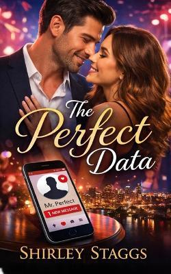 The Perfect Data - Shirley Staggs - cover