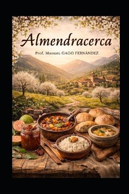 Almendracerca - Prof Manuel Gago Fernández - cover