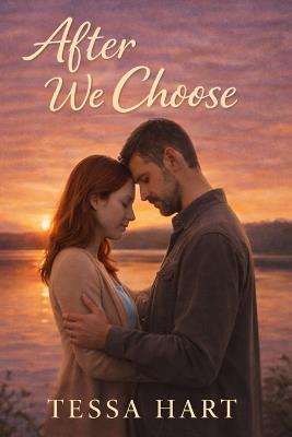 After We Choose - Tessa Hart - cover