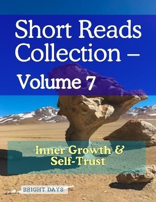 Short Reads Collection - Volume 7: Inner Growth & Self-Trust - Bright Days - cover