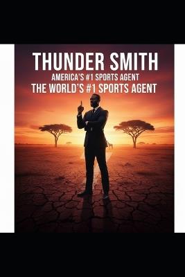 The Thunderstorm in Africa: A Thunder Smith Novel - James Snider - cover