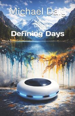 Defining Days - Michael Daly - cover