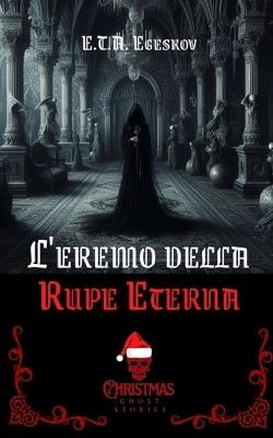 L'eremo della Rupe Eterna - E T a Egeskov - cover