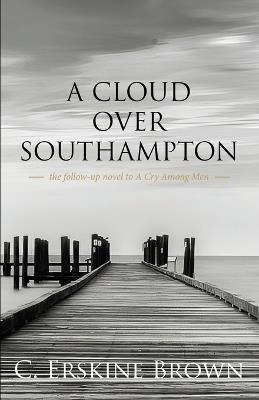 A Cloud Over Southampton - C Erskine Brown - cover
