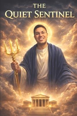 The Quiet Sentinel - Aaruni Abhishek - cover