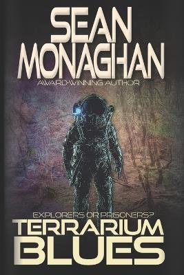 Terrarium Blues - Sean Monaghan - cover