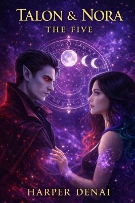 The Five: Talon & Nora - Harper Denai - cover