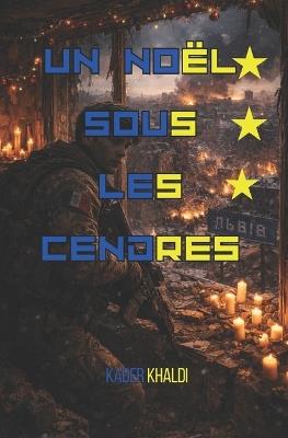 Un noël sous les cendres - Kader Khaldi - cover