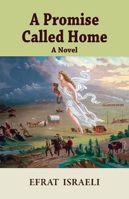 A Promise Called Home - Efrat Israeli - cover