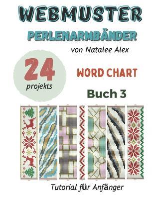 Perlenwebarmband-Anleitungen: 24 einfache Designs mit Schritt-für-Schritt-Anleitungen: Perlenstickmuster für Anfänger - Das perfekte Geschenk für Handarbeitsbegeisterte - Natalee Alex - cover