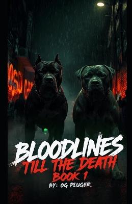 Bloodlines: Till The Death - Og Pluger - cover