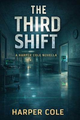 The Third Shift - Harper Cole - cover