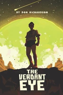 The Verdant Eye - Don Richardson - cover