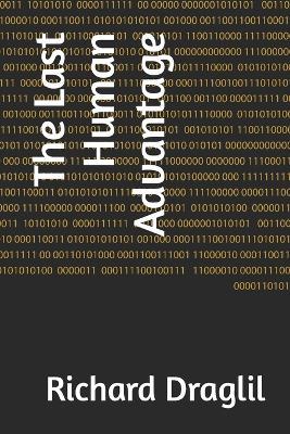 The Last Human Advantage - Richard Draglil - cover