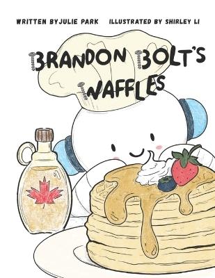 Brandon Bolt's Waffles - Julie Park - cover