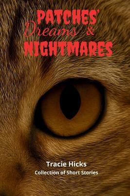 Patches' Dreams & Nightmares - Tracie Hicks - cover