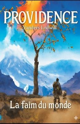 Providence: La Faim Du Monde - Yanders Lodwill - cover