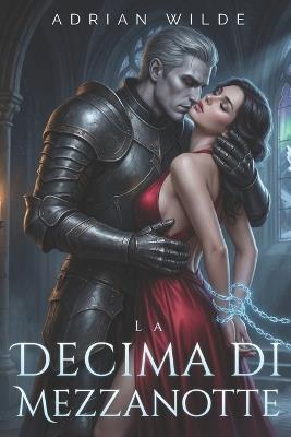 La Decima di Mezzanotte - Adrian Wilde - cover