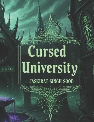 Cursed University - Jaskirat Singh Sood - cover
