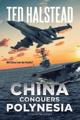 China Conquers Polynesia - Ted Halstead - cover