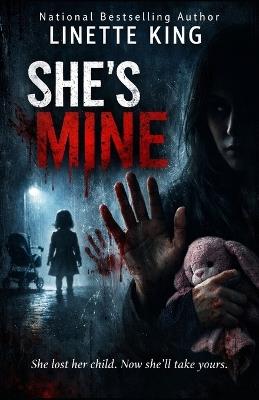 She's Mine! - Linette King - cover