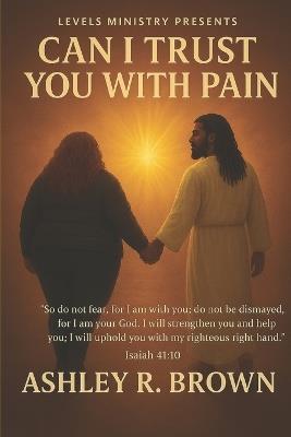 Can I Trust You With Pain? - Ashley Brown - cover