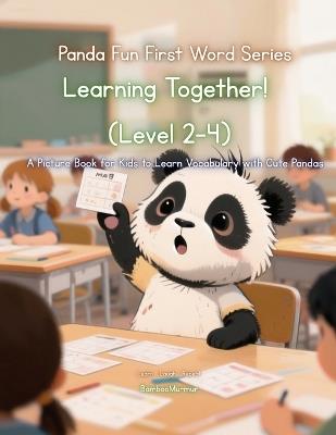 Panda Fun First Words Series: Learning Together! (Level 2-4): A Picture Book for Kids to Learn Vocabulary with Cute Pandas - Bamboomurmur - cover